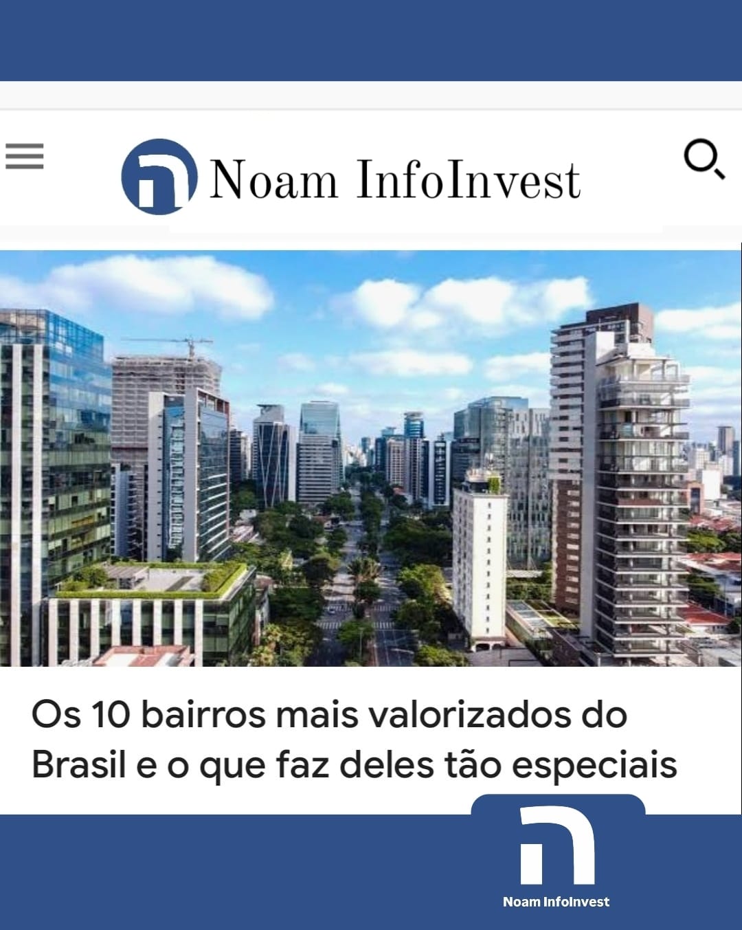 Os 10 bairros mais valorizados do Brasil e o que faz deles tão especiais